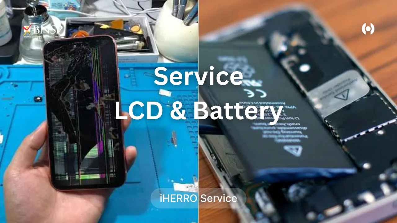 service lcd dan baterai di iherro karawang